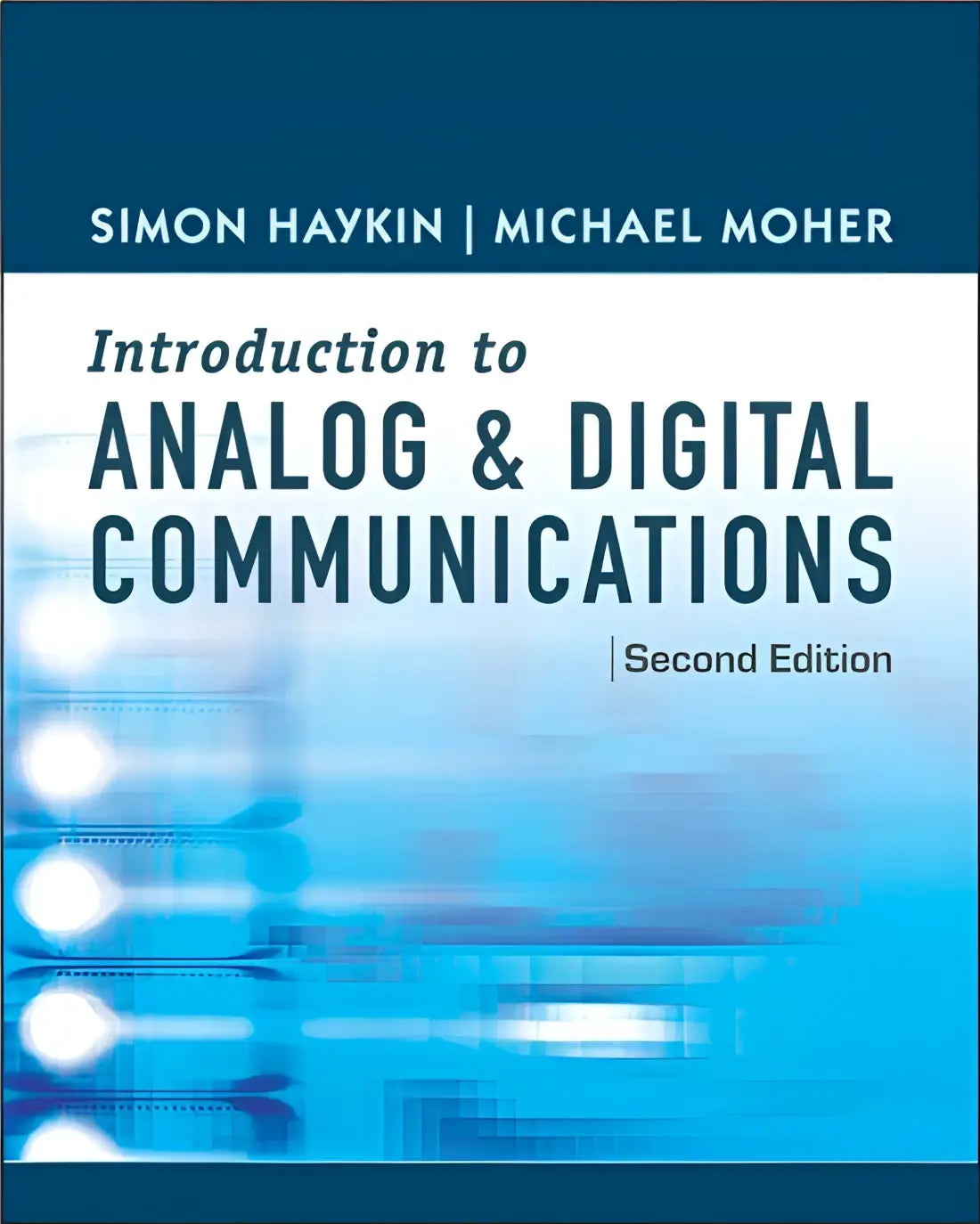 Blue and white textbook cover for introduction to analog and digital communications second edition by haykin and moher