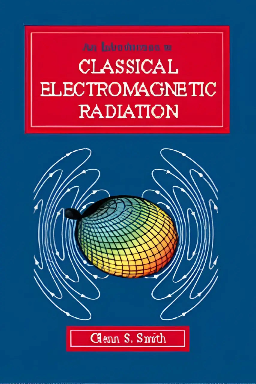 Blauw hardcoverboek an introduction to classical electromagnetic radiation door glenn s over klassieke elektromagnetische straling
