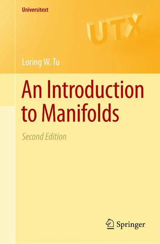 Gele hardcover boek an introduction to manifolds door loring w voor de lezer die basisbegrip van manifolds zoekt