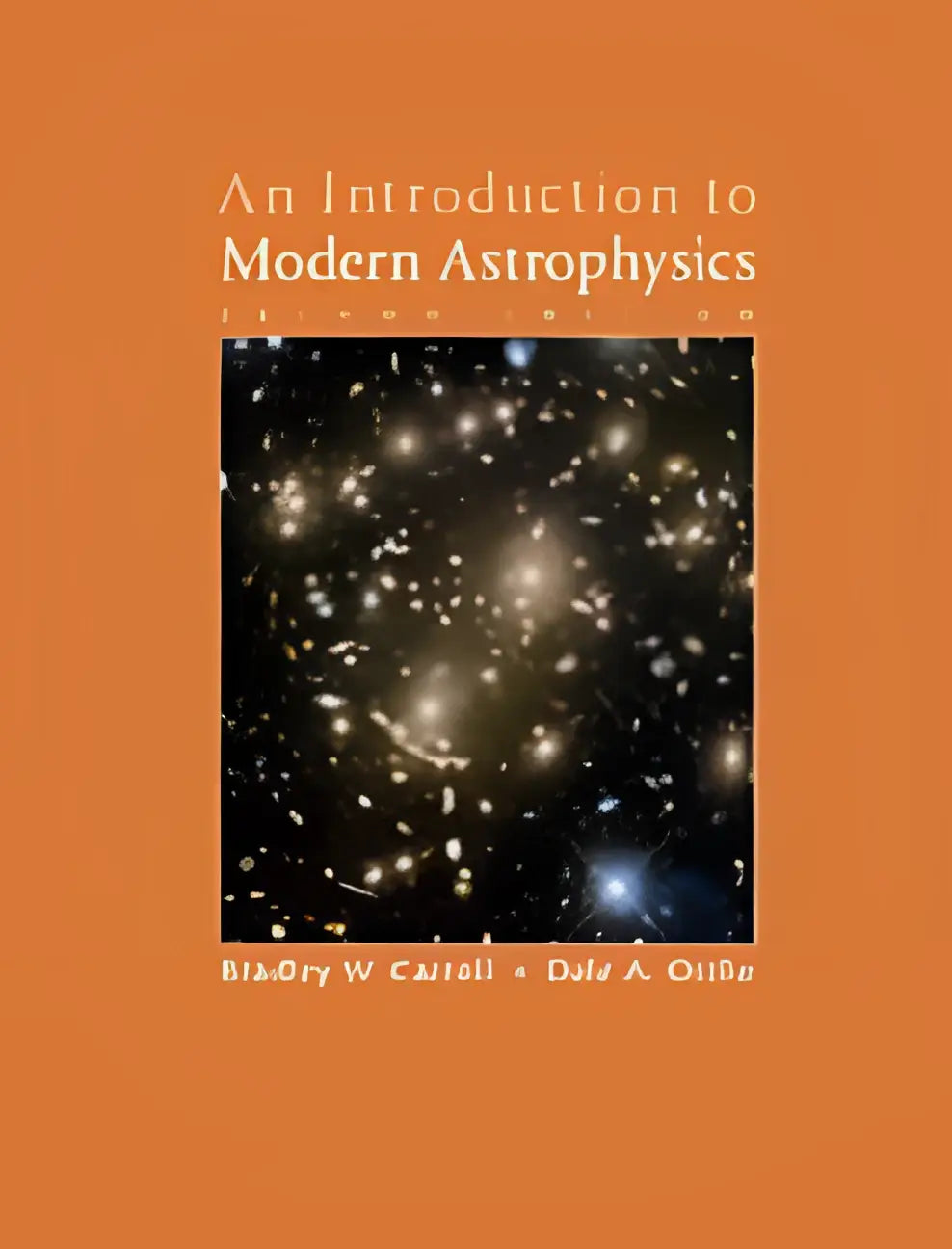 Oranje hardcover boek an introduction to modern astrophysics van bradley w voor een boeiende introductie tot moderne astrofysica