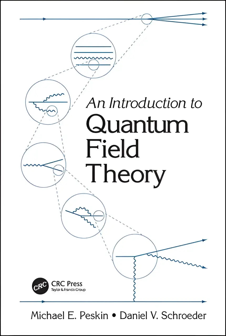 De boekomslag van An Introduction To Quantum Field Theory toont de titel en blauwe quantumveld diagram illustraties