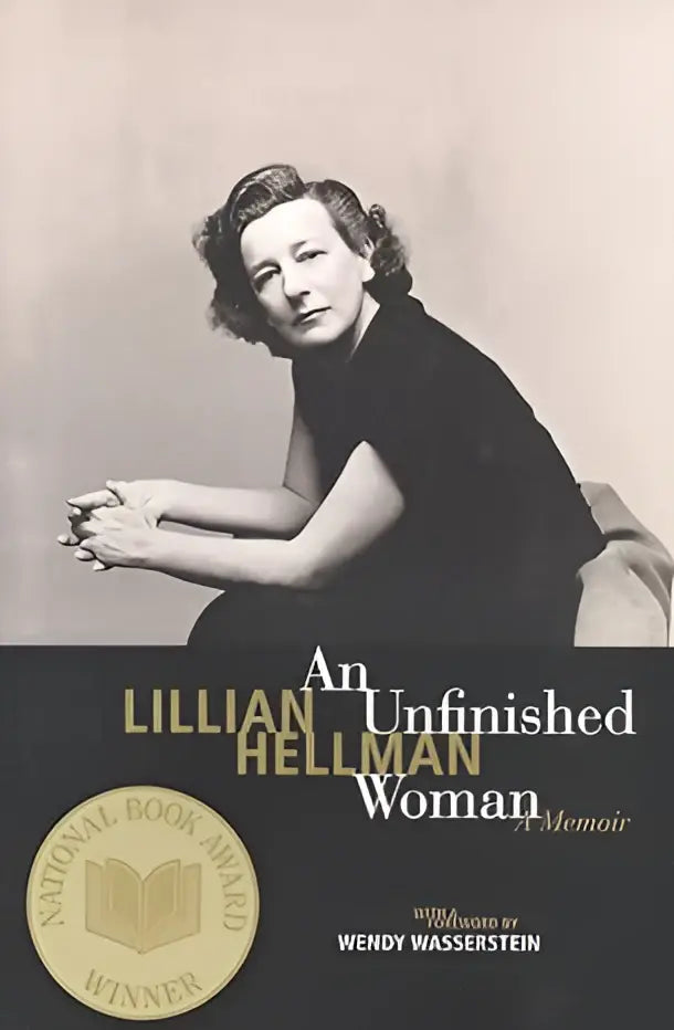 De boekcover van an unfinished woman toont een sepia portret van lillian hellman en vermeldt een national book award winnaar