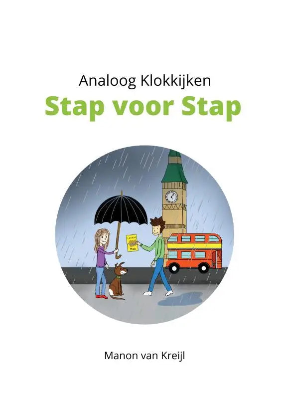 Cover van het boek analoog klokkijken stap voor stap door manon van kreijl met cartoon van mensen bij big ben
