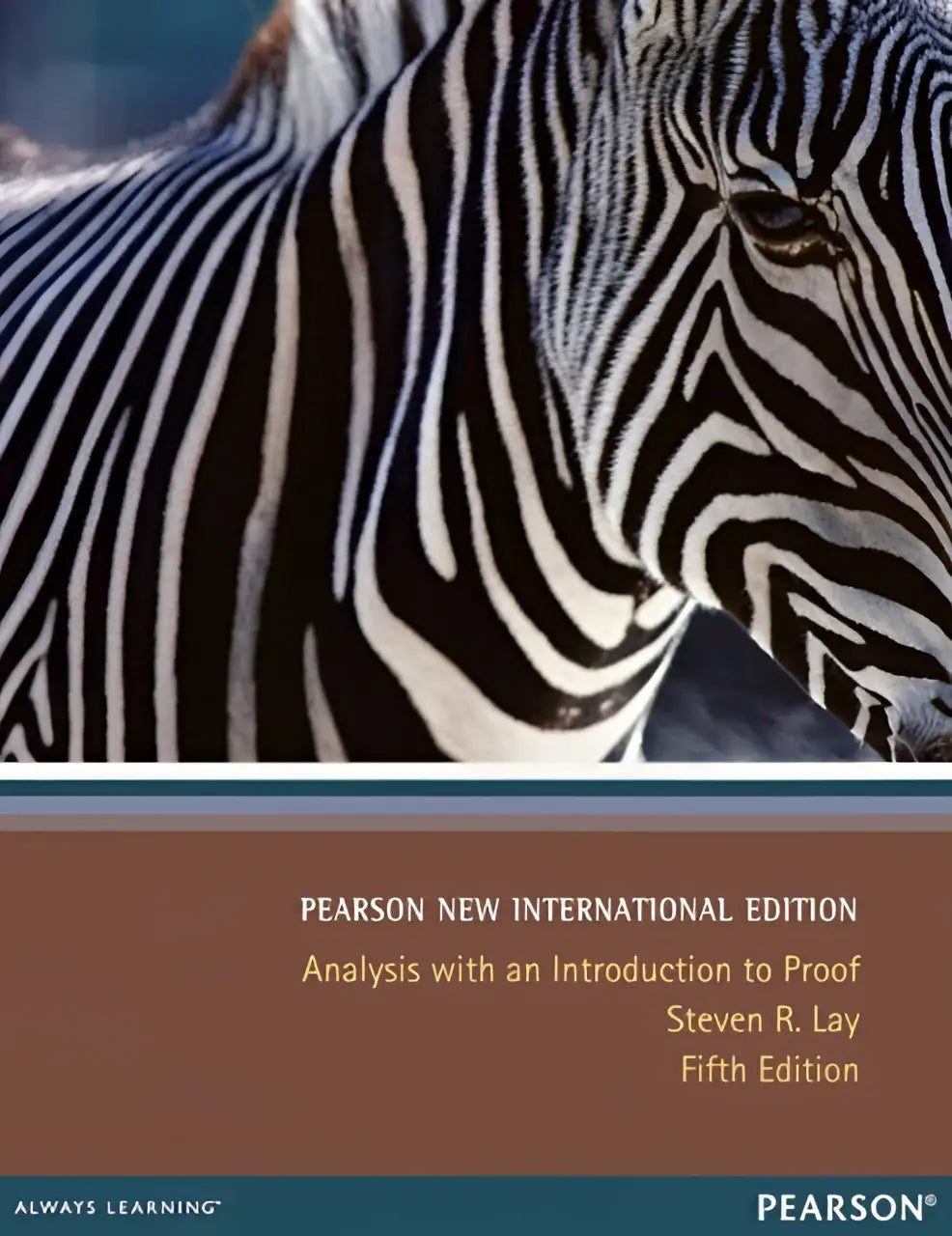 De boekcover van analysis with an introduction to proof toont een close-up van een zebra met zwarte en witte strepen
