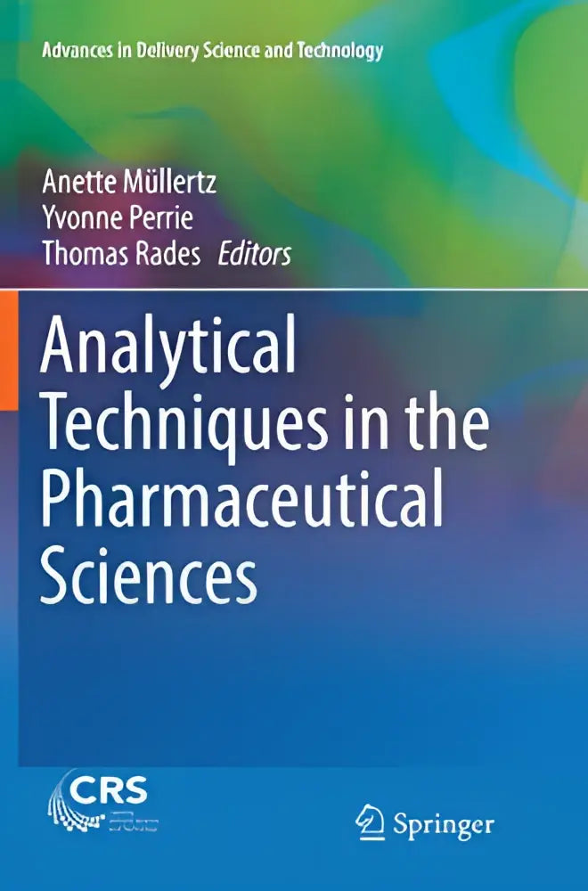 Blue and green gradient book cover of analytical techniques in the pharmaceutical sciences by anette müllertz and coauthors