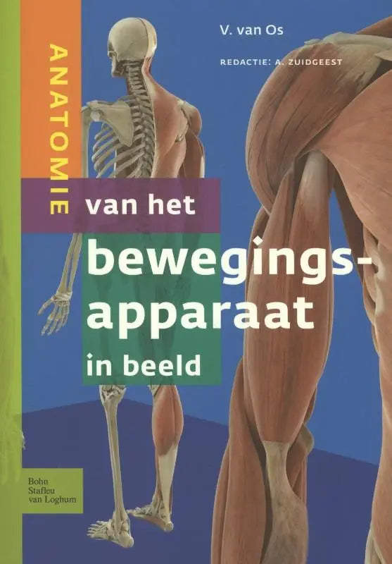De cover van het nederlandse anatomieboek anatomie van het bewegingsapparaat in beeld toont een gedetailleerde illustratie van skelet en spieren voor geneeskunde algemeen