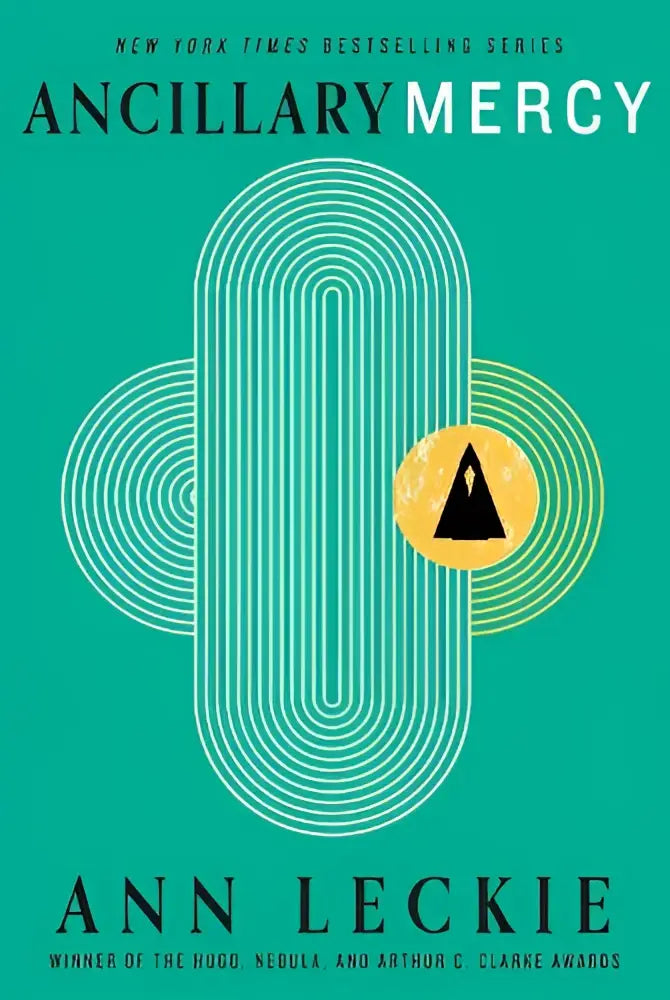 The book cover of ancillary mercy features a teal background with abstract white and yellow designs in the ancillary justice trilogy