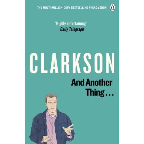 And another thing: the world according to clarkson - and another thing: the world according to clarkson - boek
