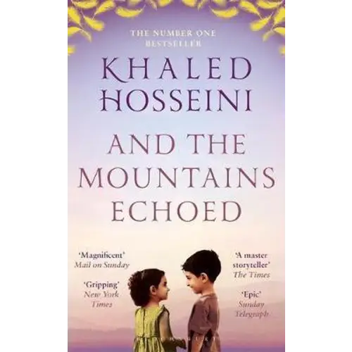 And the mountains echoed - and the mountains echoed - boek