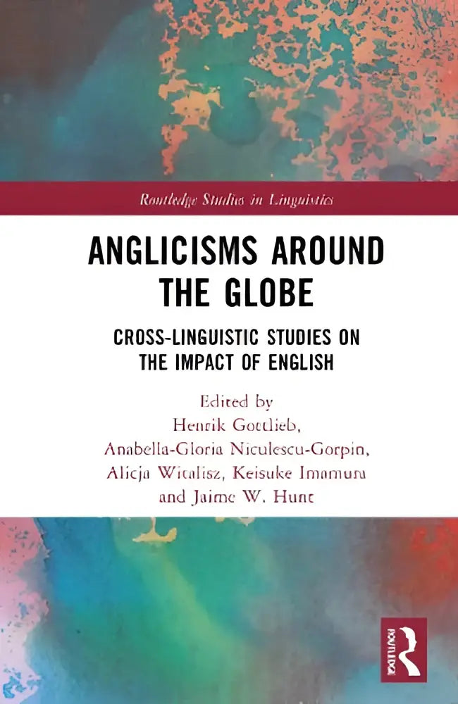 The book cover of anglicisms around the globe features bold black title text with a colorful teal and orange abstract background