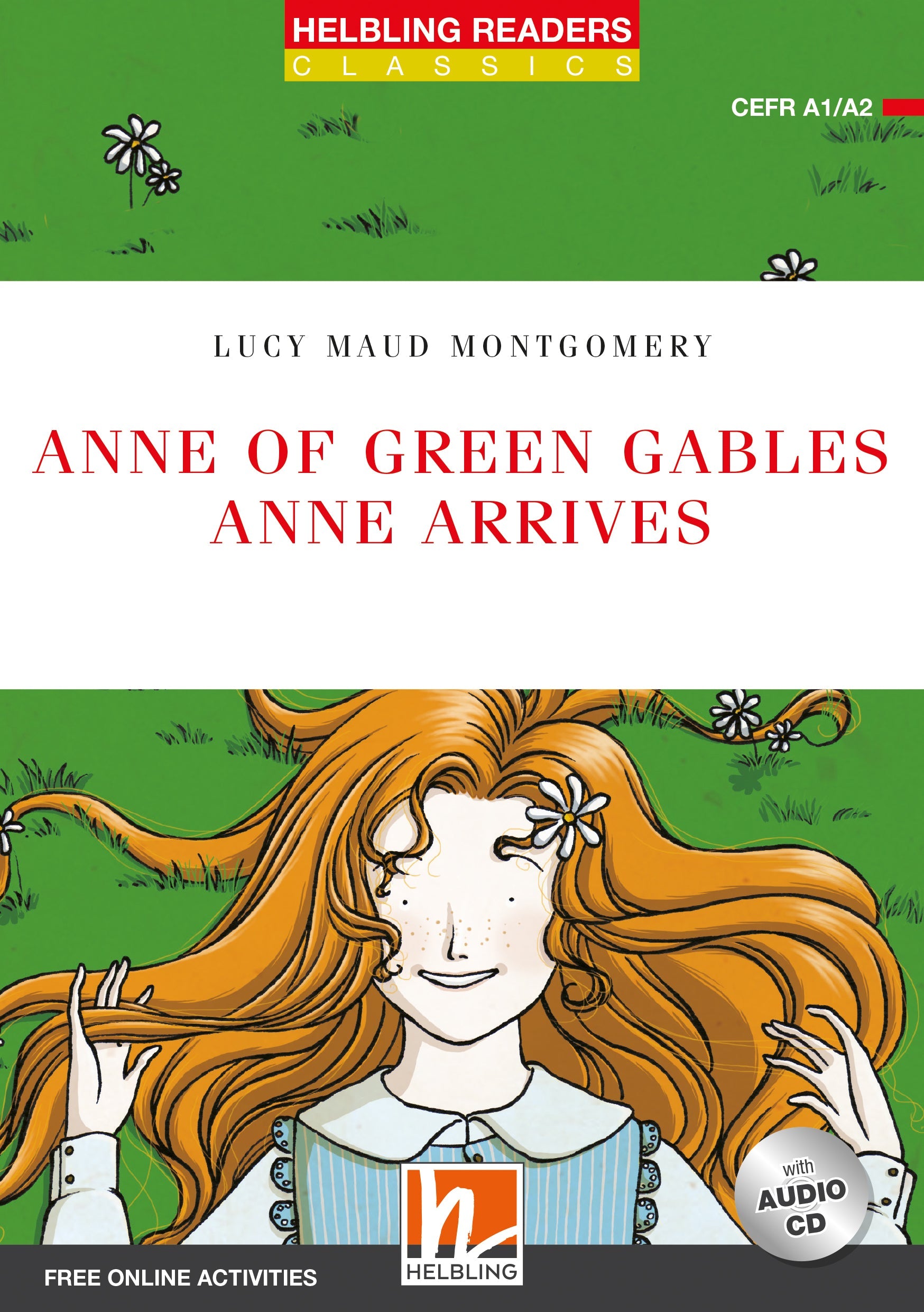 Anne of green gables - anne arrives - anne of green gables - anne arrives - engelstalig leermiddel