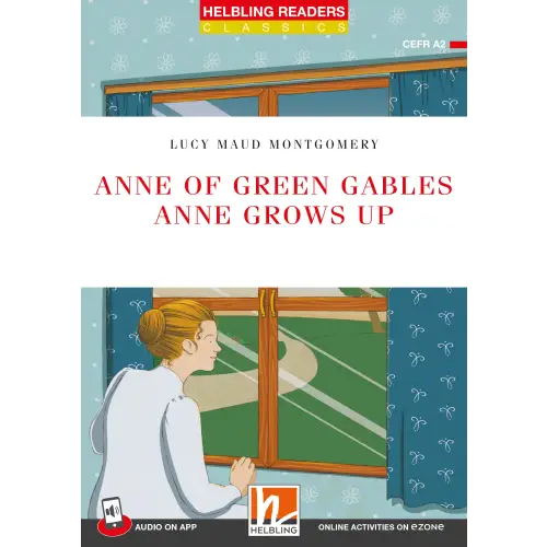 Anne of green gables - anne grows up - anne of green gables - anne grows up - engelstalig leermiddel