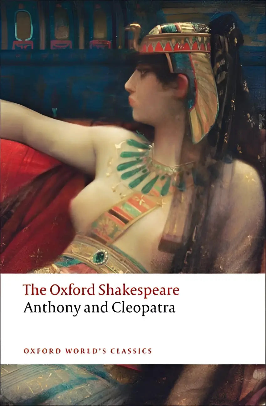 De oxford shakespeare editie van anthony and cleopatra toont een gedetailleerde afbeelding van cleopatra in gouden egyptische regalia met rood textiel