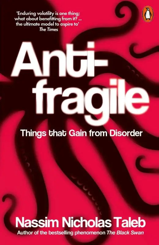De boekomslag van antifragile toont de titel in witte letters op een rode achtergrond met zwarte patronen en gaat over dingen die winnen van wanorde