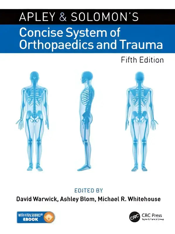 Cover of apley and solomons concise system of orthopaedics and trauma fifth edition focusing on orthopaedics and trauma