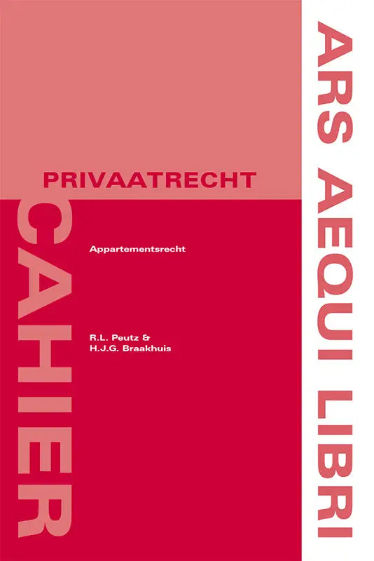 Rood hardcover boek privaatrecht appartementsrecht van r.l. uitgegeven door juridische uitgeverij ars aequi hubert braakhuis