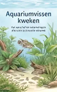 Boekcover aquariumvissen kweken met levendige groene en blauwe aquarelillustraties voor succesvolle viskweek
