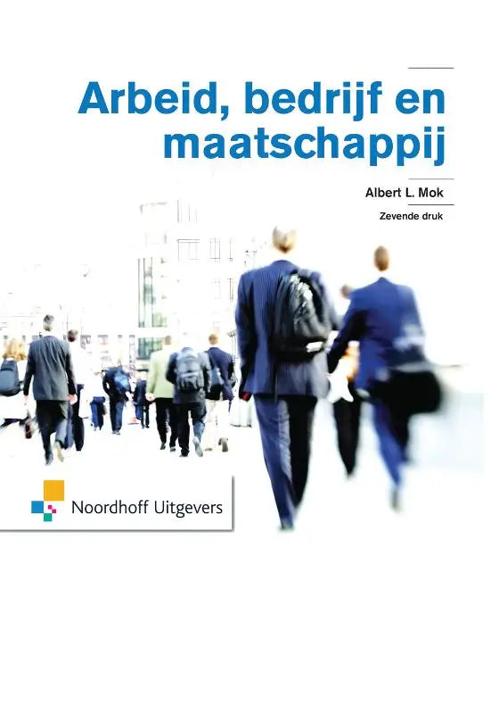 Blauw omslagen studieboek arbeid bedrijf en maatschappij van albert l gericht op sociale zekerheidsrecht en bedrijfswetenschappen