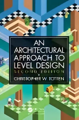 De boekcover van architectural approach to level design tweede editie toont een zwarte titel op een illustratie van kleurrijke gebouwen