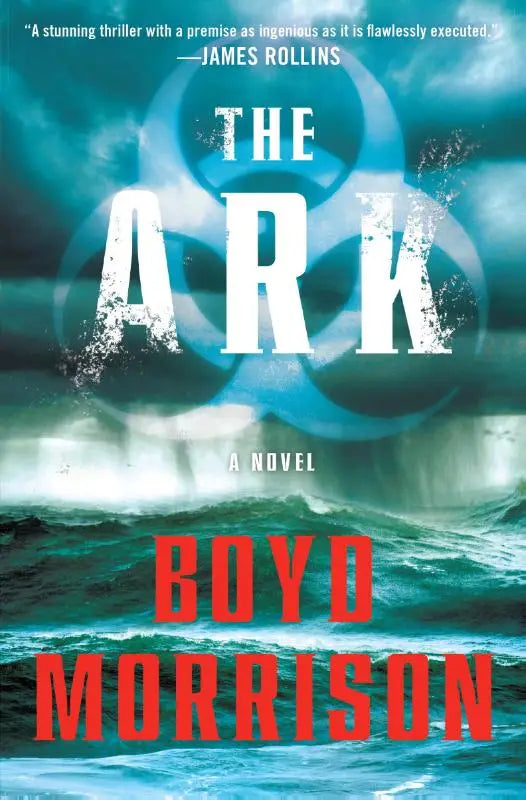 Cover van ark een roman van boyd morrison met witte en rode letters tegen een stormachtige groene oceaanachtergrond