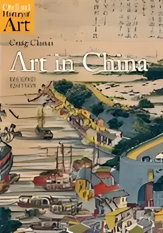 De cover van het boek Art in China van Greg Chien toont een levendige illustratie met oude Chinese figuren en architectuur