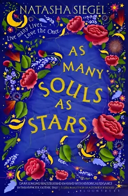 Boekcover van as many souls as stars van natasha siegel met rode rozen en gele letters op blauwe achtergrond