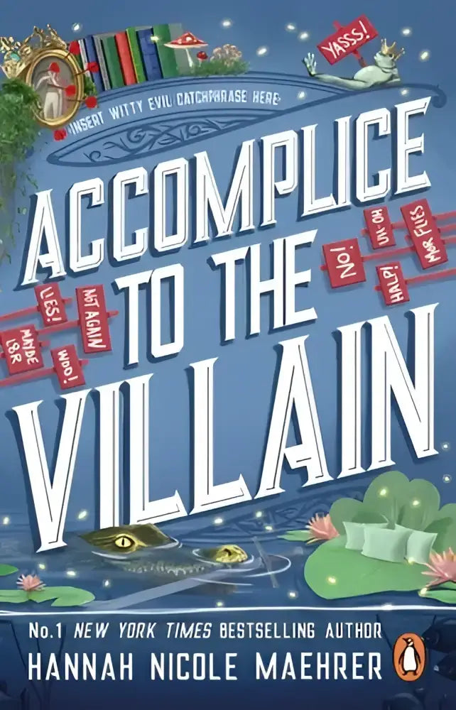 De boekomslag van accomplice to the villain door hannah nicole maehrer met een blauwe achtergrond en witte letters