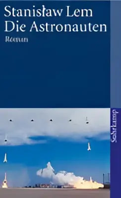De boekcover van die astronauten toont een diepblauwe achtergrond met witte tekst en een illustratie van ruimteschepen voor phantastische bibliothek