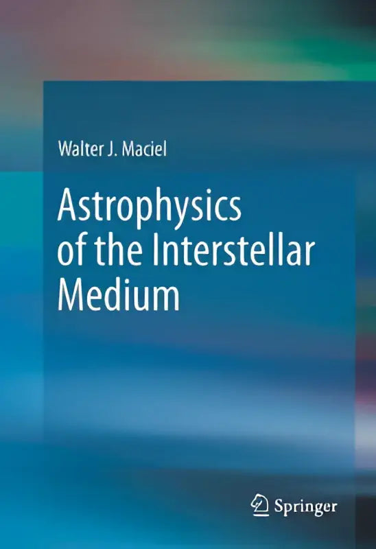 Blauw gebonden boek astrophysics of the interstellar medium van walter j over de interstellar medium wetenschap
