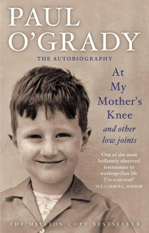 Paul o’grady’s autobiography at my mother’s knee and other low joints features a sepia photo of a smiling boy on its cover