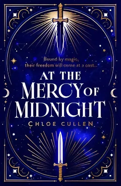 The book cover of at the mercy of midnight by chloe cullen features a deep blue cosmic background with golden sword and crescent moon motifs for lovers dark academia romantasy