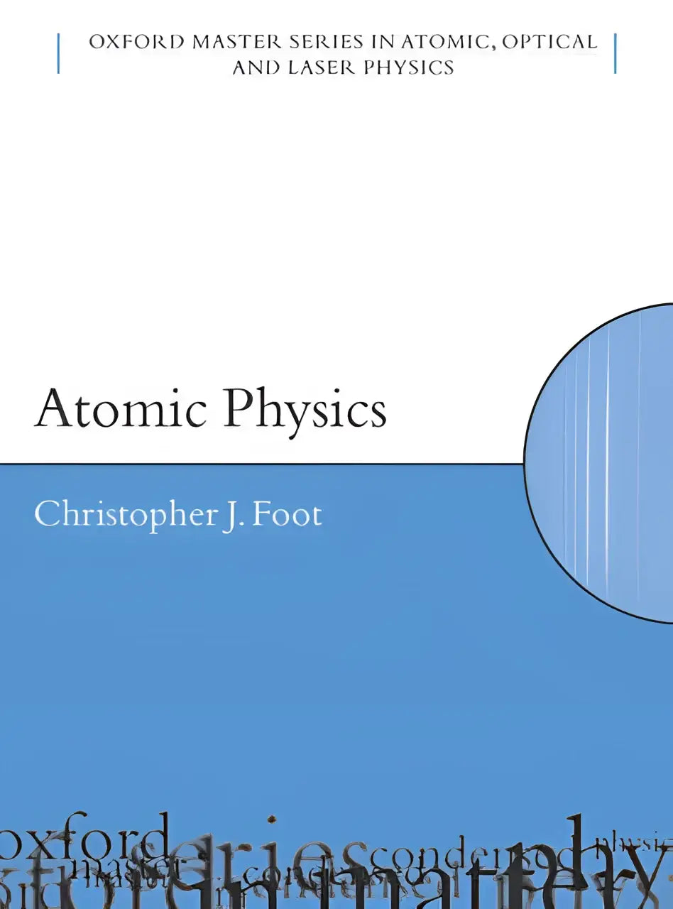 Blauw-wit hardcover boek atomic physics door christopher j over de nieuwste ontwikkelingen in atomic physics