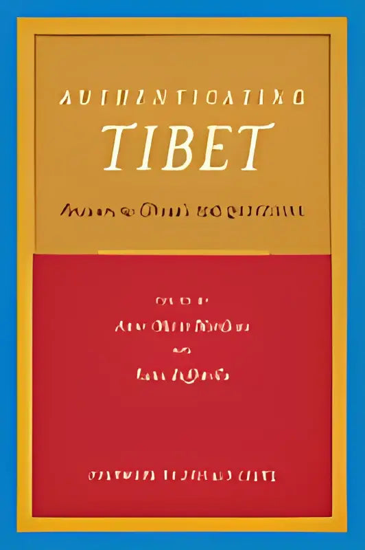 Hardcover boek authenticating tibet met oranje en rode kaft en gouden titel over china en tibet kwesties