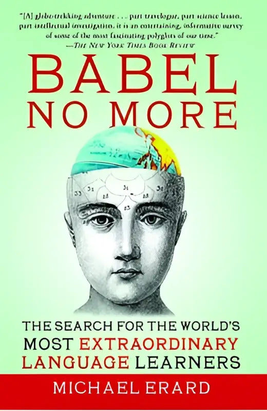 De boekcover van babel no more toont een gestileerde menselijke kop met een globe, passend bij de zoektocht naar buitengewone taalleerders