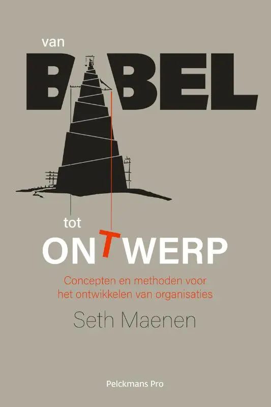 Boekcover van van babel tot ontwerp met zwarte toren van babel op beige achtergrond en oranje accent