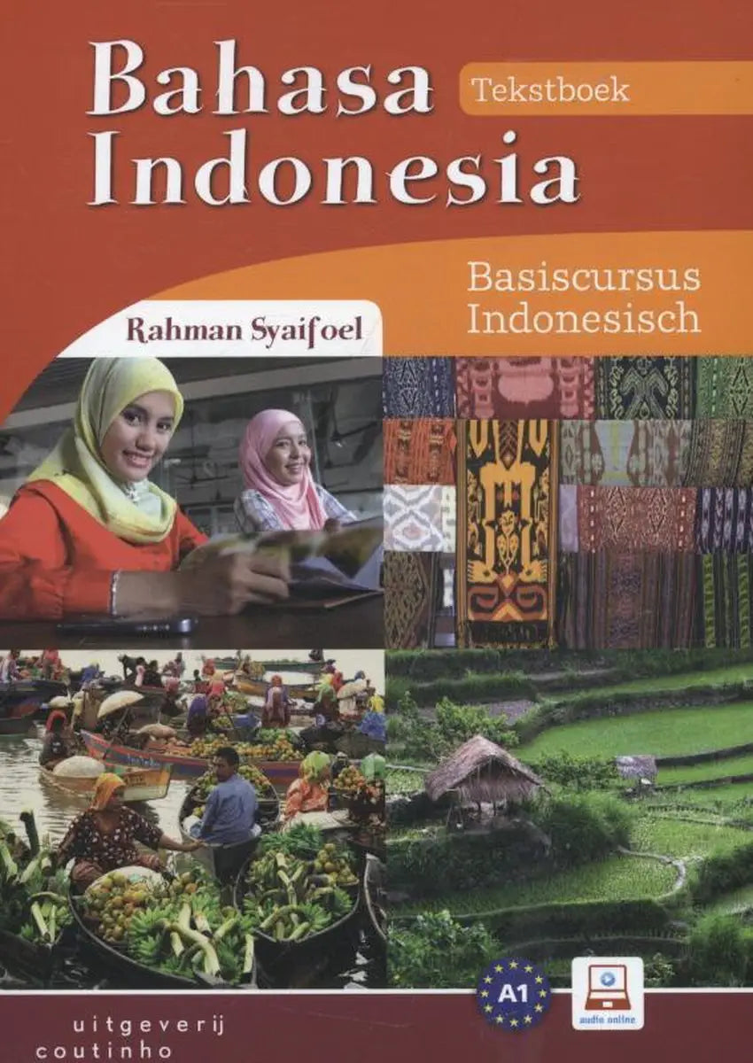 Bahasa indonesia: basiscursus indonesisch tekstboek - bahasa indonesia: basiscursus indonesisch tekstboek - boek