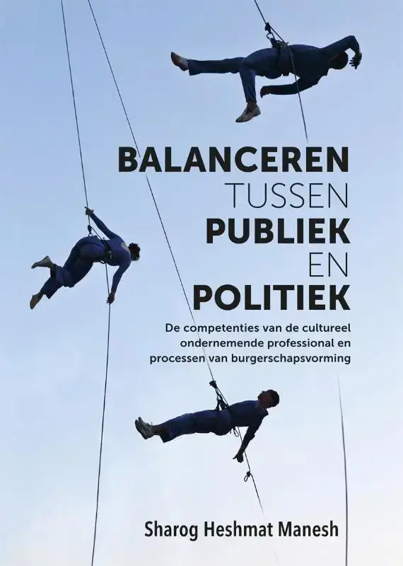 De boekomslag van Balanceren tussen publiek en politiek toont zwarte tekst op een lichtblauwe lucht met focus op cultureel burgerschap