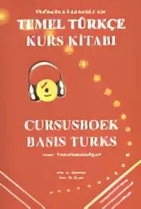 Het feloranje boek Basis Turks voor Nederlandstaligen heeft een titel in zwart-witte gedurfde letters