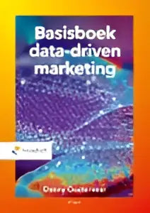 Hardcover boek basisboek data driven marketing van danny lankhorst met blauwe en oranje omslag