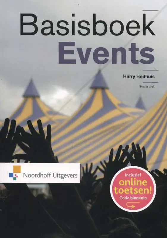 De cover van het basisboek events van harry heithuis met een geel-blauwe circus-tent en silhouetten van handen, management algemeen