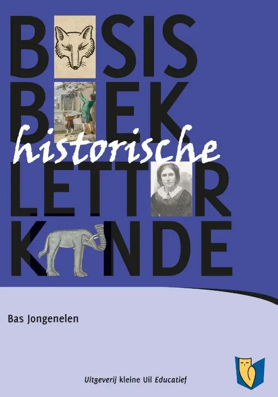 Basisboek historische letterkunde blauw boek met zwarte letters en illustraties van vos, spelende kinderen, vrouw en olifant