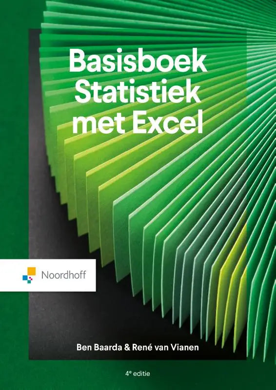 Groen hardcover basisboek statistiek met excel 4e editie door ben baarda en rené van vianen voor statistiekstudie