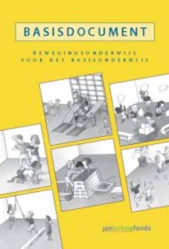 Fel geel boekcover van basisdocument bewegingsonderwijs met zwart-wit illustraties van bewegingsactiviteiten van arnold consten en chris hazelebach