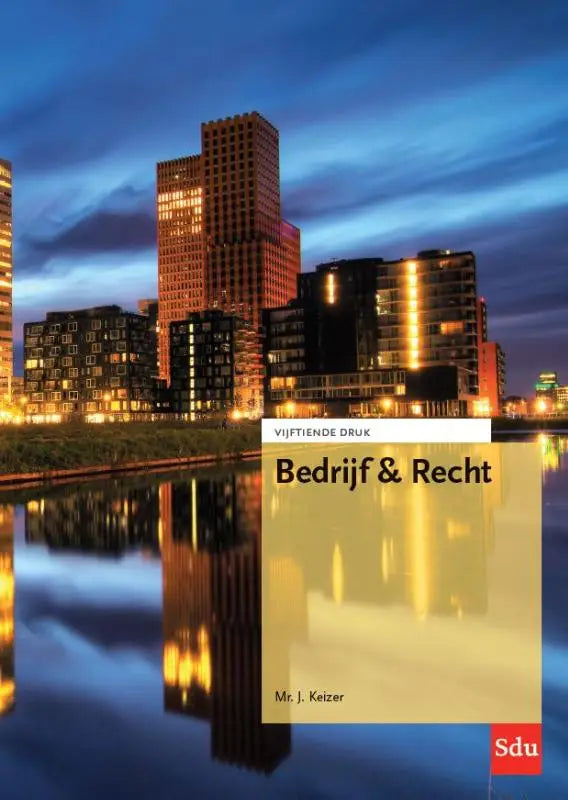 De bedrijf & recht boekcover door mr toont een zakelijk recht algemeen thema van lefebvre sdu uitgegeven