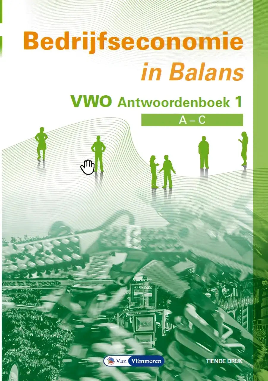 Green and orange textbook cover for bedrijfseconomie in balans vwo antwoordenboek 1 a c for bedrijfskunde havo vwo students