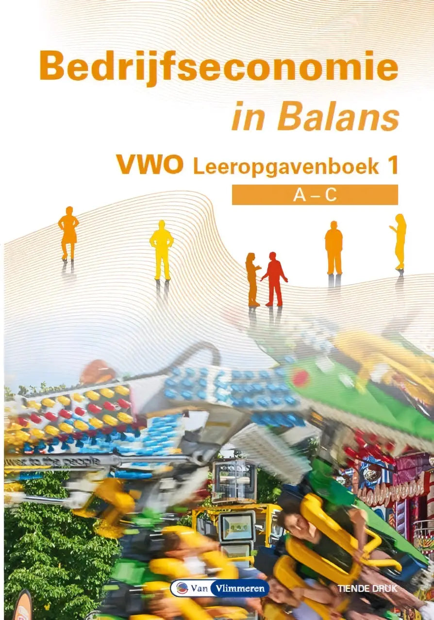 Cover van het vwo leeropgavenboek bedrijfseconomie in balans 1 a-c met oranje en gele silhouetten voor bedrijfskunde havo vwo