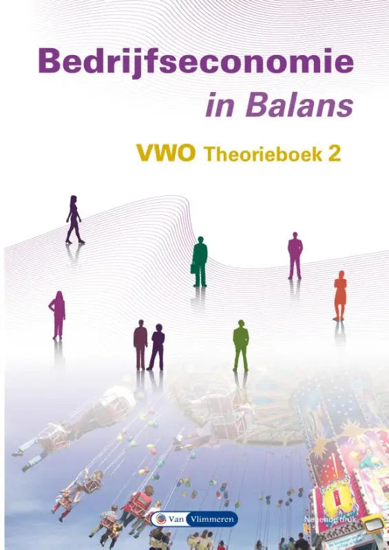 De voorkant van het bedrijfseconomie in balans vwo theorieboek 2 toont een witte achtergrond met paarse en gele tekst en wandelende silhouetten