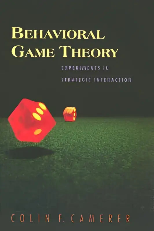 The book cover of behavioral game theory features the title in bold yellow font with subtitle and author name below