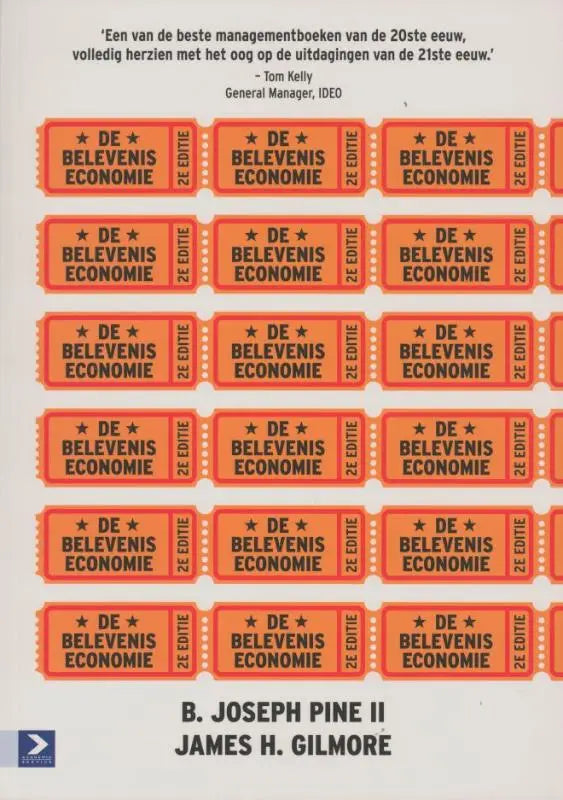 Oranje ticketstijl boekomslag met de titel de belevenis economie door b uitgegeven door koninklijke boom uitgevers
