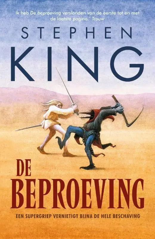 De cover van stephen kings spannende boeken algemeen de beproeving toont een blonde strijder in witte harnas en blauwe hoornachtige vijand in woestijn
